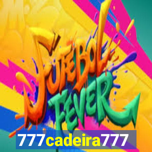 777cadeira777