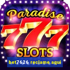 bet7626 reclame aqui