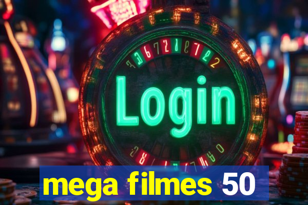 mega filmes 50