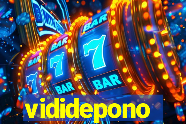 vididepono