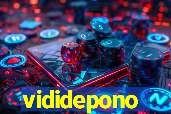 vididepono