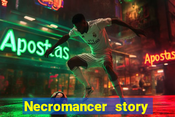 Necromancer story mod apk (unlimited skill points