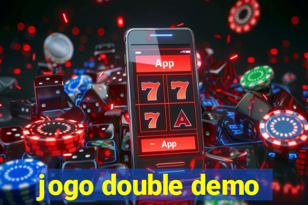 jogo double demo