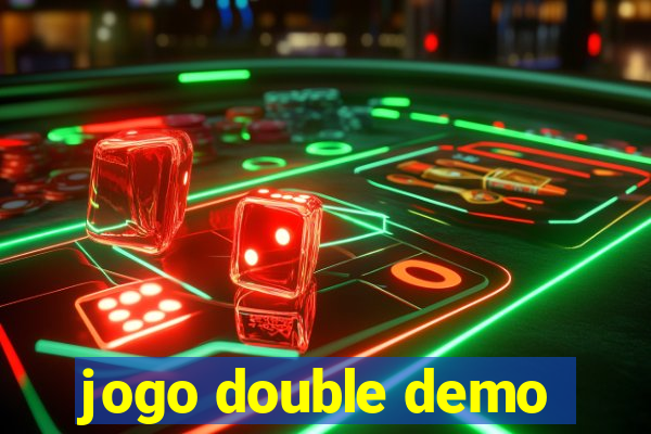 jogo double demo