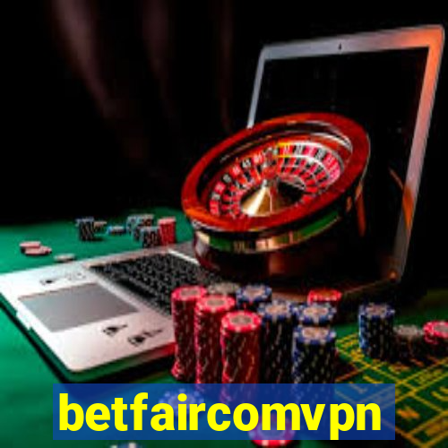 betfaircomvpn