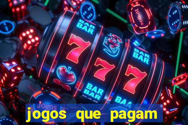 jogos que pagam dinheiro de verdade 2024