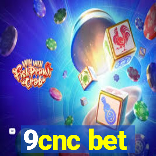 9cnc bet