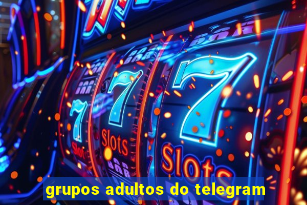 grupos adultos do telegram