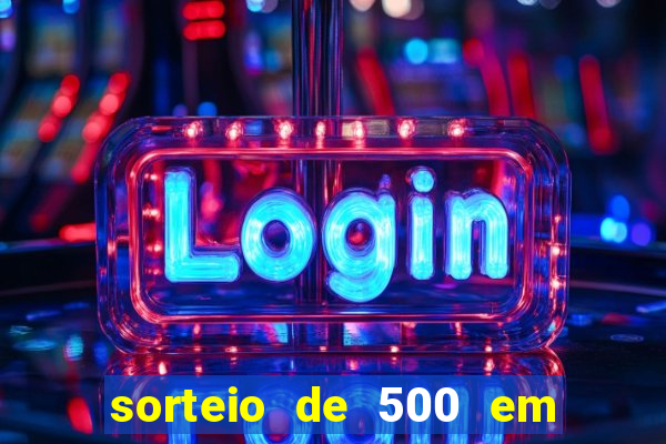 sorteio de 500 em cash toda segunda feira novibet