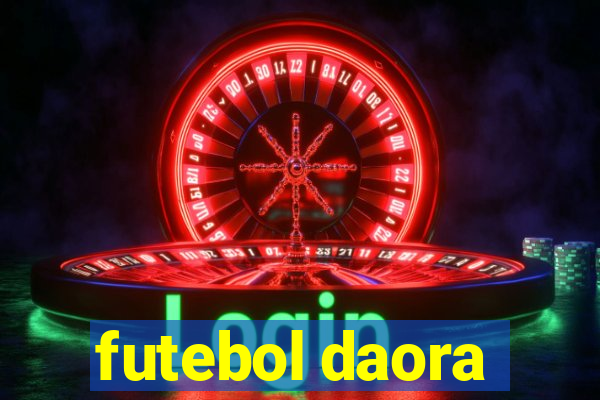 futebol daora