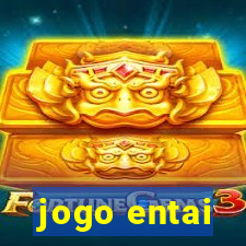 jogo entai