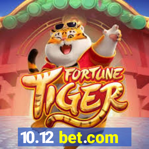 10.12 bet.com