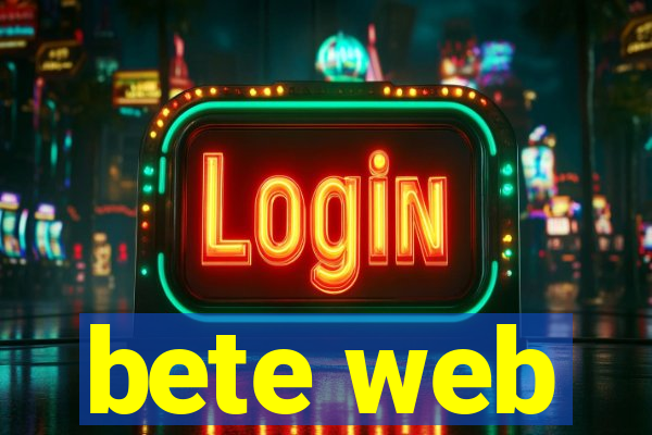 bete web