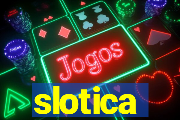 slotica