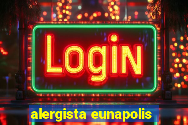 alergista eunapolis