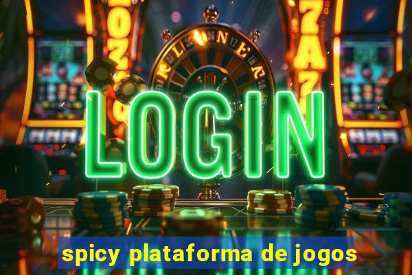 spicy plataforma de jogos