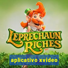 aplicativo xvideo