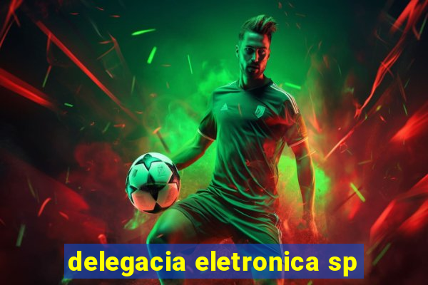 delegacia eletronica sp