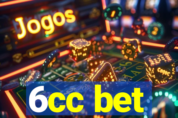 6cc bet