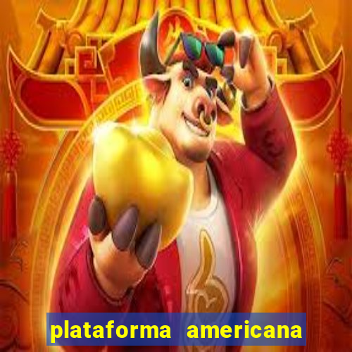 plataforma americana de jogos