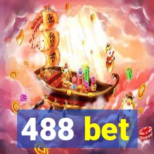 488 bet