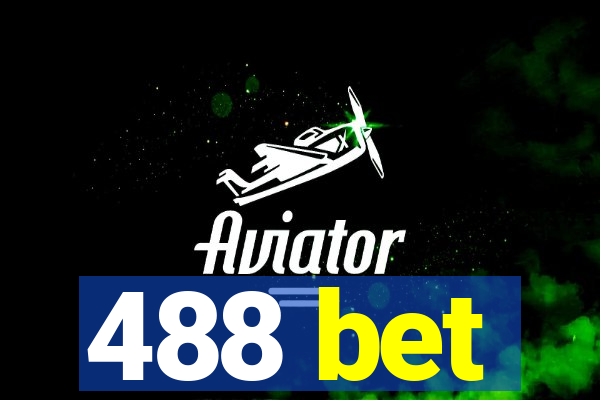 488 bet