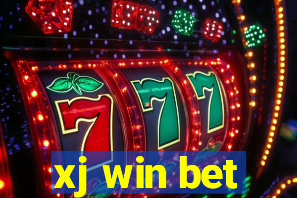 xj win bet