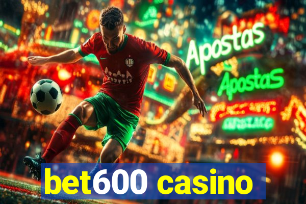 bet600 casino