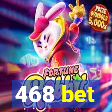 468 bet