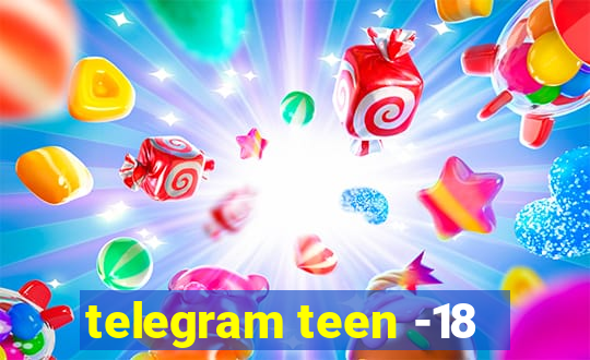 telegram teen -18