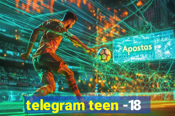 telegram teen -18