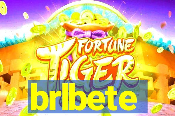 brlbete