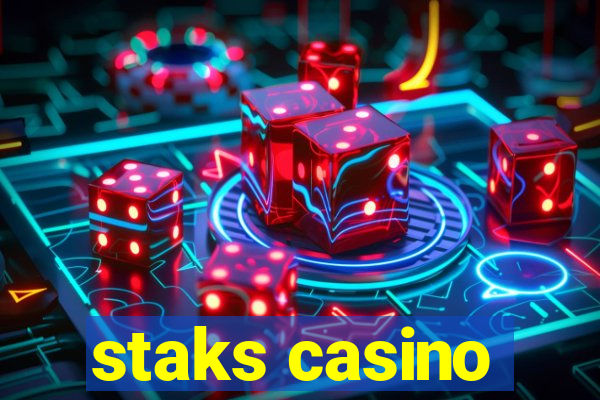 staks casino