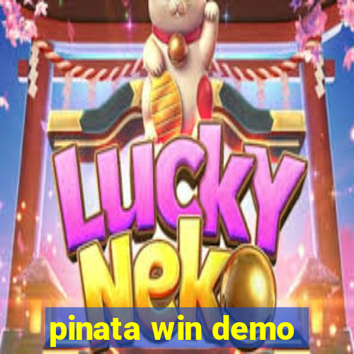 pinata win demo