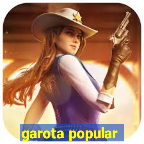 garota popular