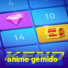 anime gemido