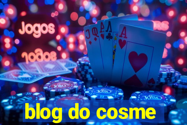 blog do cosme