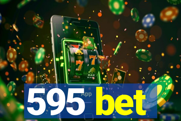 595 bet