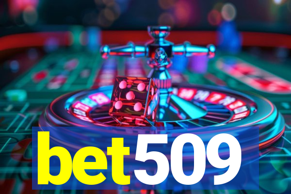 bet509