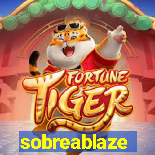 sobreablaze