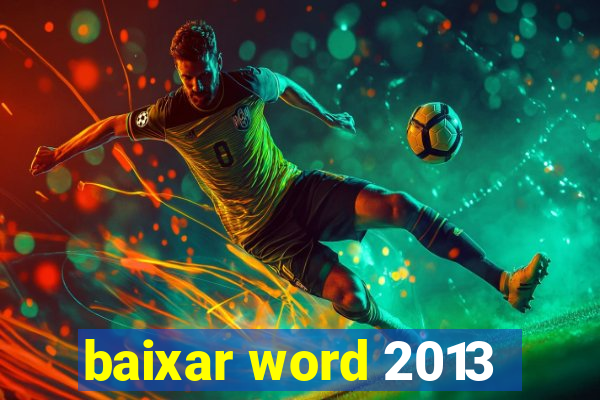 baixar word 2013