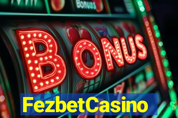 FezbetCasino