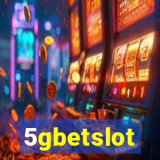 5gbetslot