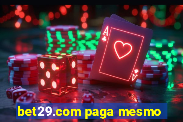 bet29.com paga mesmo