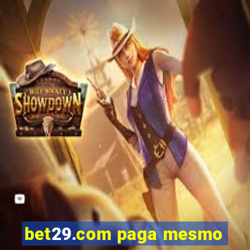 bet29.com paga mesmo