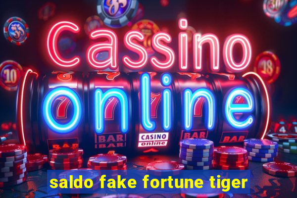 saldo fake fortune tiger