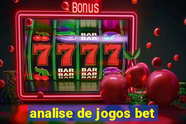 analise de jogos bet