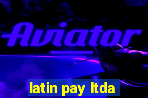 latin pay ltda