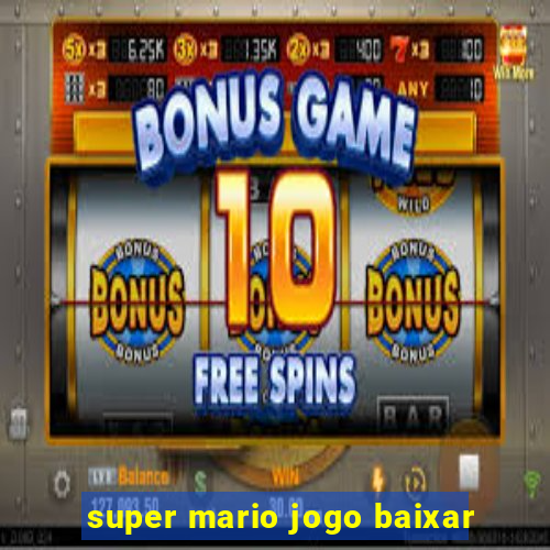 super mario jogo baixar