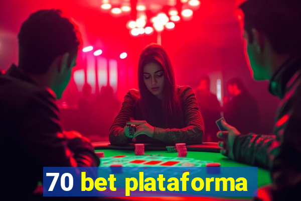 70 bet plataforma